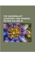 The Universalist Quarterly and General Review Volume 20