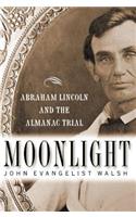 Moonlight: Abraham Lincoln and the Almanac Trial