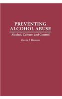 Preventing Alcohol Abuse