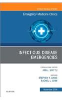 Infectious Disease Emergencies, an Issue of Emergency Medicine Clinics of North America