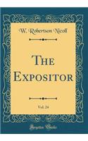 The Expositor, Vol. 24 (Classic Reprint)