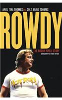 Rowdy: The Roddy Piper Story