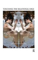 Touching the Relational Edge: Body Psychotherapy