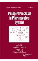 Transport Processes in Pharmaceutical Systems