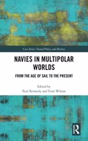Navies in Multipolar Worlds