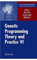 Genetic Programming Theory and Practice VI
