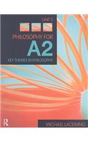 Philosophy for A2: Unit 3