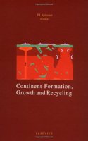 Continent Formation, Growth and Recycling