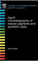 Liquid Chromatography of Natural Pigments and Synthetic Dyes