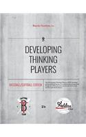 Developing Thinking Players