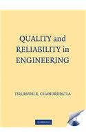 Quality and Reliability in Engineering