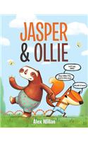 Jasper & Ollie