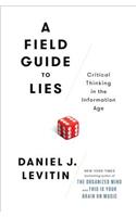 A Field Guide to Lies