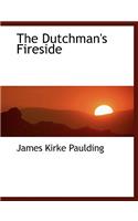 The Dutchman's Fireside: (English)