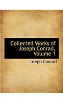 Collected Works of Joseph Conrad, Volume 1: Typhoon and Gaspar Ruiz(English)