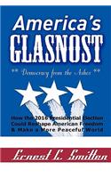 America's Glasnost - Democracy from the Ashes