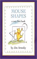 Mouse Shapes: A Very First Book