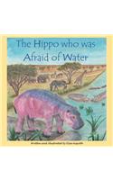 Hippo who was Afraid of Water