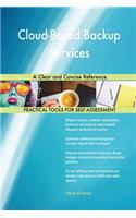Cloud-Based Backup Services A Clear and Concise Reference