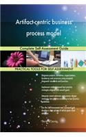 Artifact-centric business process model Complete Self-Assessment Guide