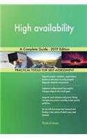 High availability A Complete Guide - 2019 Edition