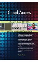 Cloud Access A Complete Guide - 2019 Edition