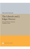 The Liberals and J. Edgar Hoover
