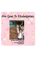 Ava Goes To Kindergarten