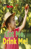 Let's Read: Eat Me, Drink Me!: (QED Essentials)