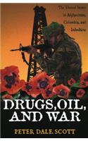 Drugs, Oil, and War