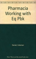 Pharmacia Working with Eq Pbk