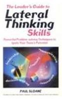  Leader's Guide To Lateral Thinking Skills