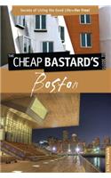 Cheap Bastard's™ Guide to Boston
