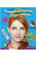 Temperate Forest Experiments: 8 Science Experiments in One Hour or Less