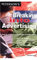 Breaking into Advertising (Breaking Into... Series)