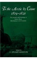 To the Arctic by Canoe 1819-1821