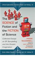Science of Fiction and the Fiction of Science