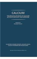 Calcium: The Molecular Basis of Calcium Action in Biology and Medicine