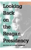 Looking Back on the Reagan Presidency