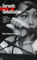 Servants of Globalization