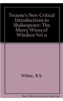 The Twayne's New Critical Introductions to Shakespeare