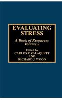 Evaluating Stress