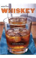 Mini Bar: Whiskey