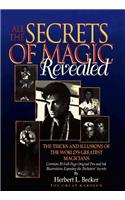 All the Secrets of Magic Revealed