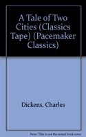 A Tale of Two Cities (Classics Tape)