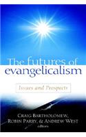 Futures of Evangelicalism
