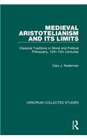 Medieval Aristotelianism and Its Limits