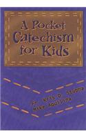 A Pocket Catechism for Kids