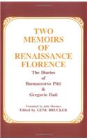 Two Memoirs of Renaissance Florence