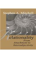 Relationality: From Attachment to Intersubjectivity(Relational Perspectives Book Series)